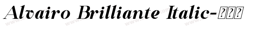 Alvairo Brilliante Italic字体转换